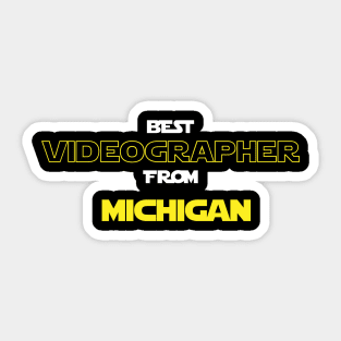 Best Videographer from Michigan Sticker